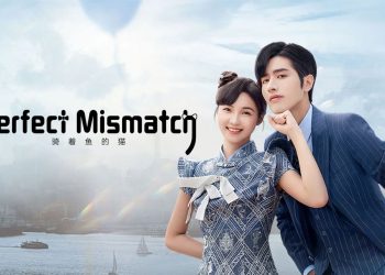 Sinopsis Drama China Terbaru Perfect Match, Dibintangi Lu Yu Xiao, Segera Tayang di Netflix