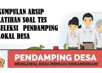 Tak Perlu Rumit, Ini Cara Menjawab Tes Pendamping Desa 2025 dan Contoh Soal Lengkapnya