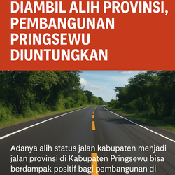 Pengambilalihan Ruas Jalan oleh Provinsi Dinilai Untungkan Pembangunan Pringsewu