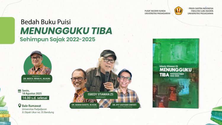 Karya Puisi “Menungguku Tiba” Isbedy Dibedah di Pusat Budaya Sunda Unpad