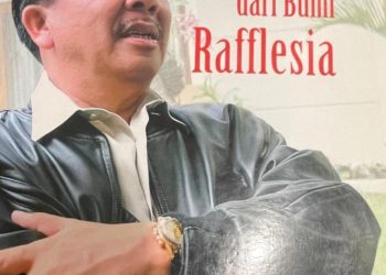 Sudirman Ail, Sebuah Biografi dari Bumi Raflesia: Kisah Inspiratif Seorang Tokoh dan Pesan Moral yang Menggetarkan