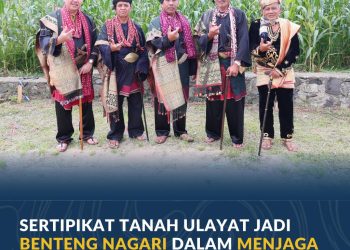 Sertipikat Tanah Ulayat Jadi Simbol Pengakuan Negara terhadap Masyarakat Adat