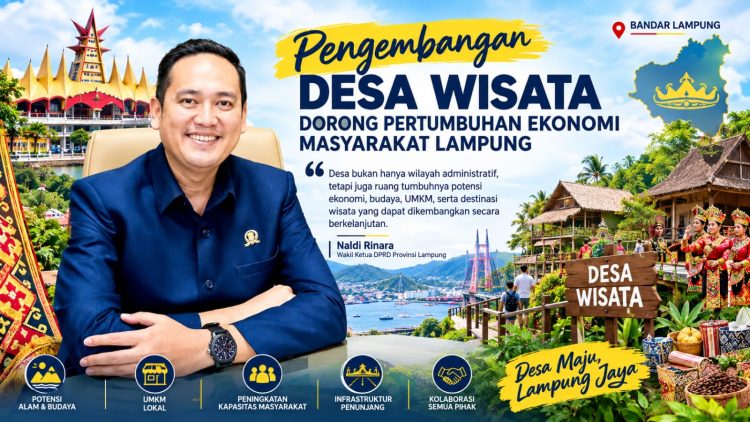 Naldi Rinara Dorong Desa Wisata Jadi Motor Pertumbuhan Ekonomi Masyarakat Lampung