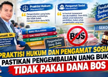 Jangan Sampai Dana BOS Jadi Jalan Pintas, Praktisi Hukum Soroti Pengembalian Uang Buku Siswa