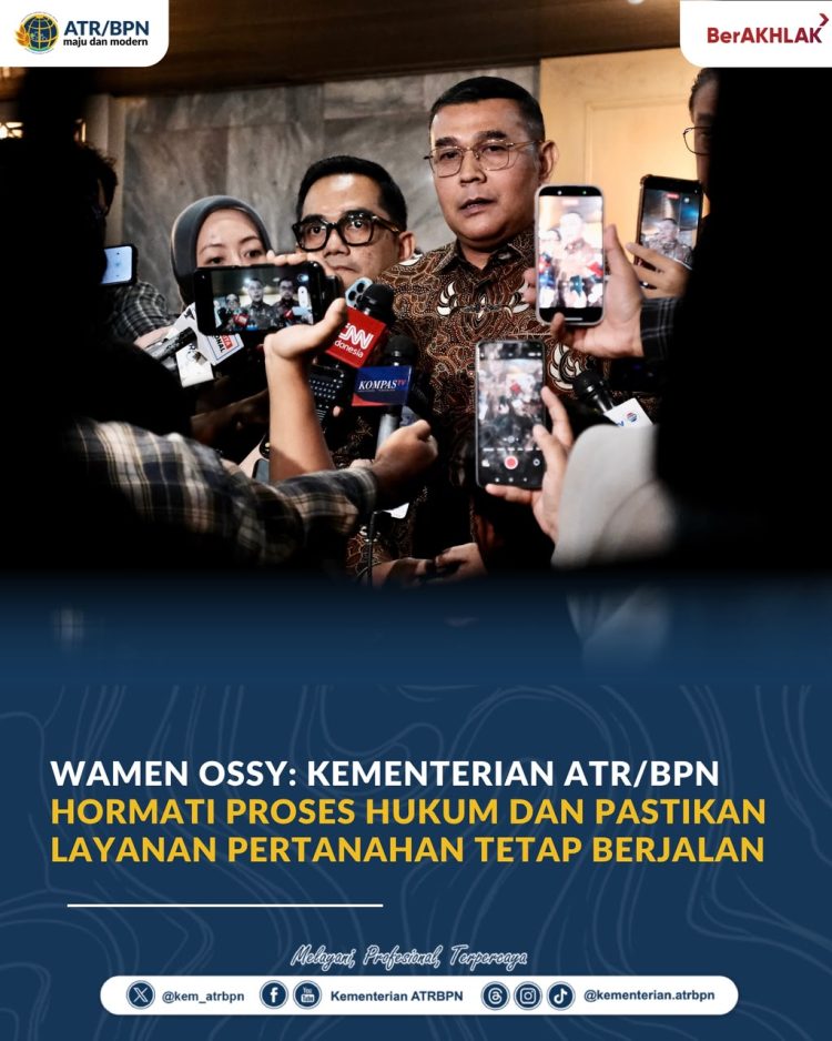 Wamen Ossy Buka Suara soal Proses Hukum, Pelayanan Pertanahan Tetap Jalan