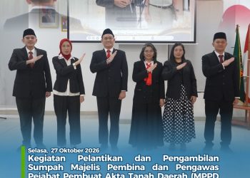 Pembinaan PPAT Diperkuat, Pelayanan Pertanahan Diharapkan Makin Berkualitas